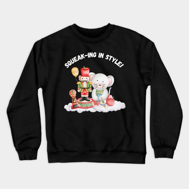 Squeak-ing in Style! Christmas humor Crewneck Sweatshirt by Project Charlie